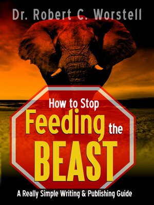 cover image of How to Stop Feeding the Beast